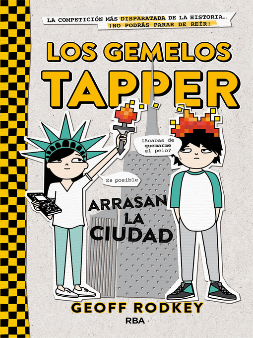 Title details for Los gemelos Tapper arrasan la ciudad (Los gemelos Tapper 2) by Geoff Rodkey - Available